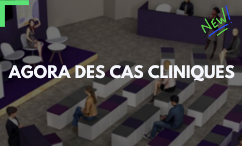 Agora des cas cliniques